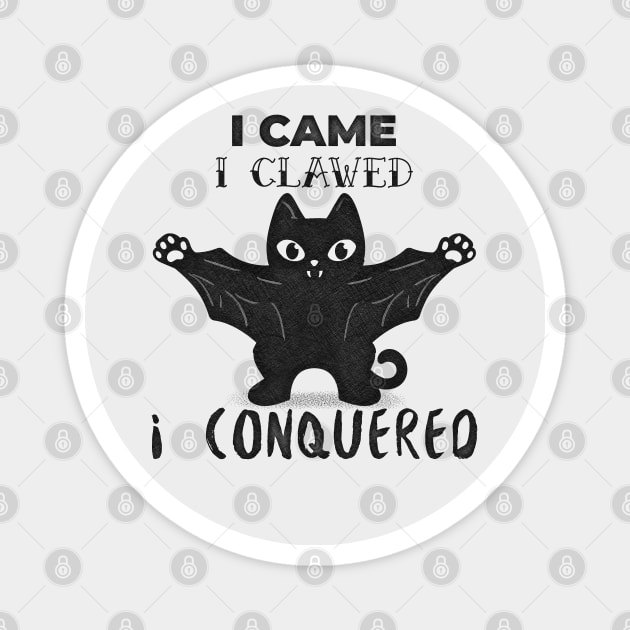 I Came I Claws I Conquered Magnet by TeachUrb